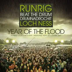 Beat the Drum, Drumnadrochit, Loch Ness: Year of the Flood (Highland Year of Culture 2007) - Runrig