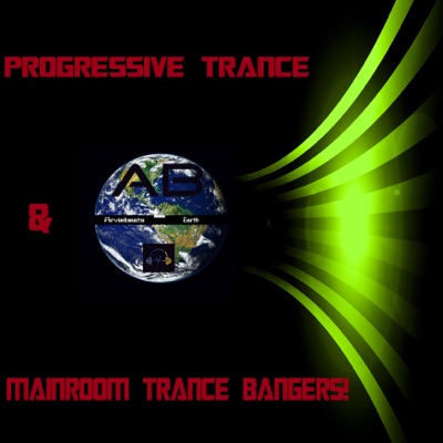 Progressive Trance & Mainroom Trance Bangers!