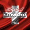 Mir sind Schwiizer, Vol. 3, 2016