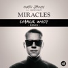 Miracles (feat. Björnskov) [Charlie Who Remix] - Single