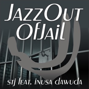 Jazz out of Jail (feat. Inusa Dawuda) - Single
