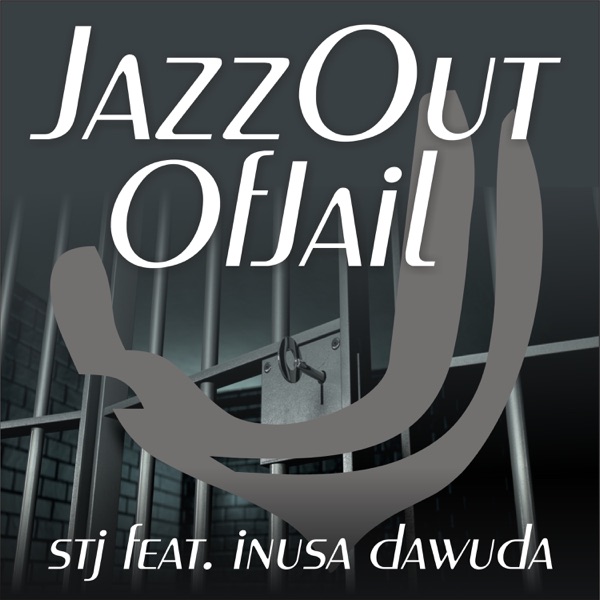 Jazz out of Jail (feat. Inusa Dawuda) - Single
