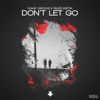 Don't Let Go - Single, 2016