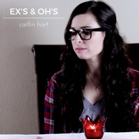 Ex's & Oh's - Single - Caitlin Hart