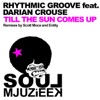 Til the Sun Comes Up (Remixes) [feat. Darian Crouse] - Single