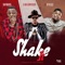 Shake It (feat. ShyBoss & Stylezz) - Da Emperor lyrics