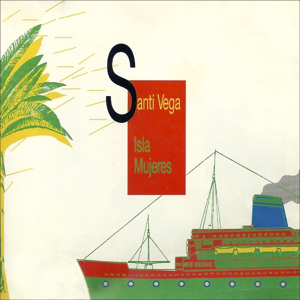 Isla Mujeres (feat. Josep Salvador, Justo Lera, Vicente Climent & Luis Dulzaides)