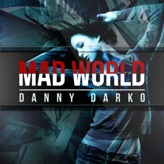 Mad World (2016 Mix) by Danny Darko song reviws