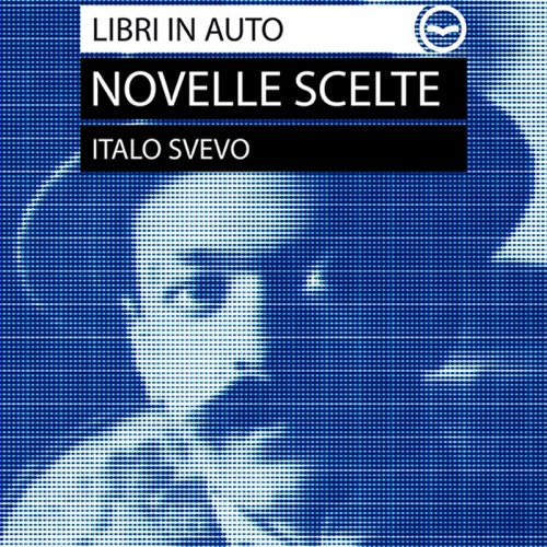 Italo Svevo. Novelle scelte. Biografia dell'autore - L'assassinio di Via Belpoggio, La madre, La tribù, Una lotta cover
