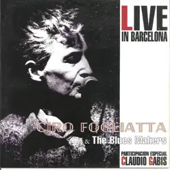 Live in Barcelona - Ciro Fogliatta Live in Barcelona - Ciro Fogliatta