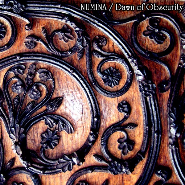 Dawn of Obscurity - Numina