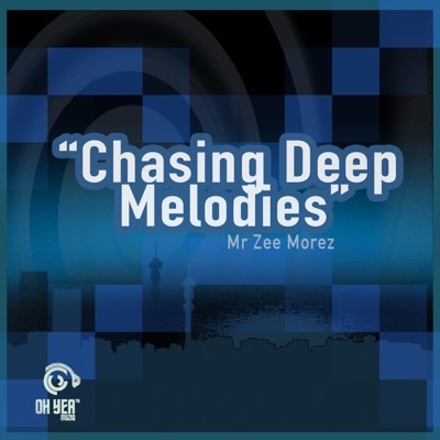 Chasing Deep Melodies - Single