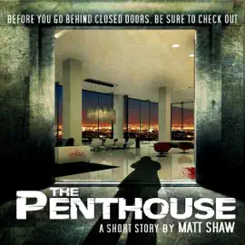 The Penthouse: A Short Story of Desperation (Unabridged)
