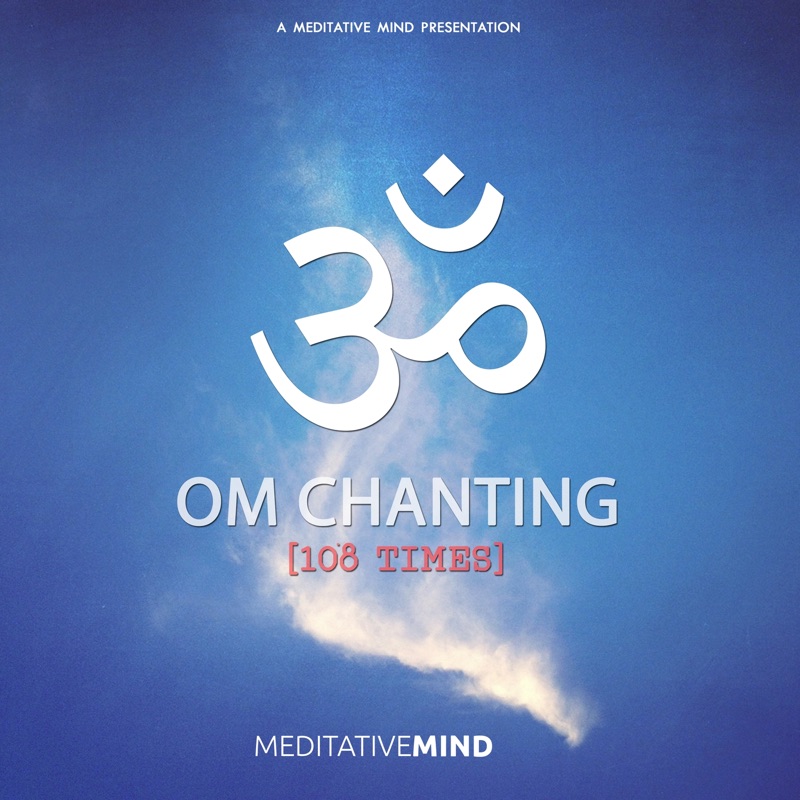 OM Chanting (108 Times) - EP
