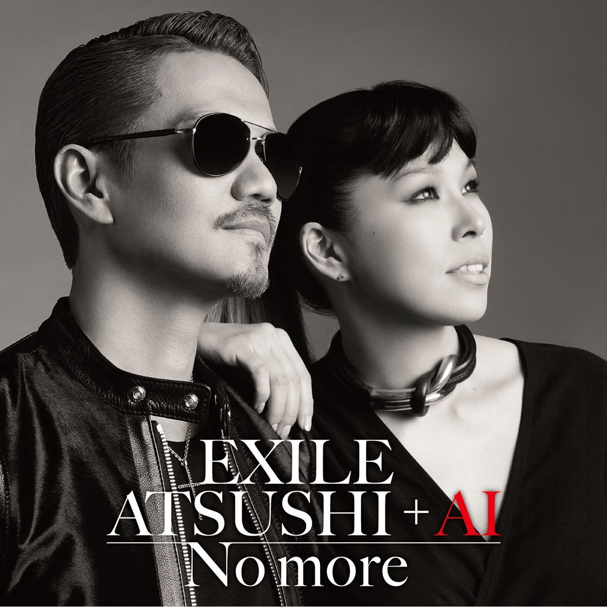 No More - EP - Album by EXILE ATSUSHI + AI - Apple Music