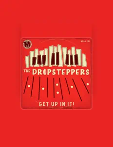 Dengarkan The Dropsteppers, tonton video musik, baca bio, lihat tanggal tur & lainnya!