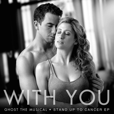 With You (From "Ghost - The Musical")