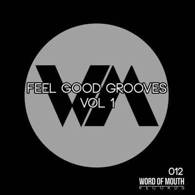 Feel Good Grooves, Vol. 1 - EP