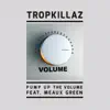 Pump Up The Volume