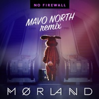 Album cover for No Firewall (Mavo North Remix) by Mørland