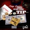 Just the Tip (feat. A-M-P) - Single