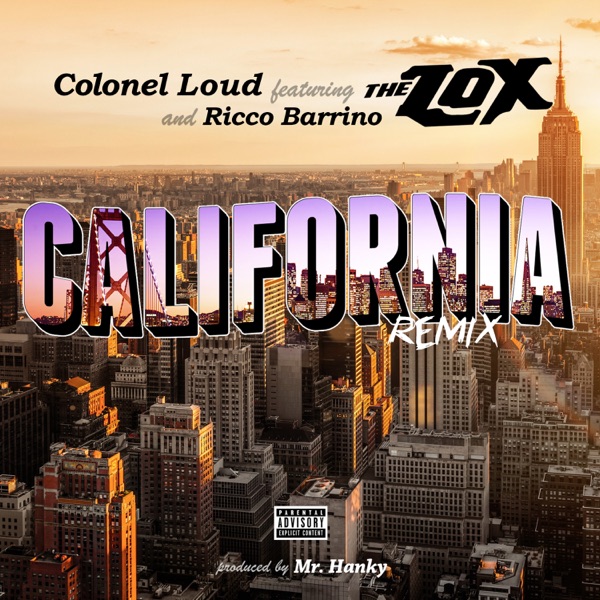 California (Remix) [feat. The Lox & Ricco Barrino] - Single - Colonel Loud