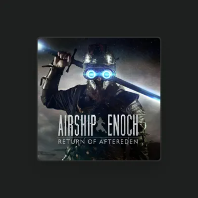 Listen to Airship Enoch, watch music videos, read bio, see tour dates & more!