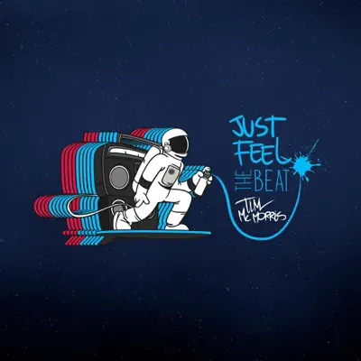 Just Feel the Beat - Single - Tim McMorris