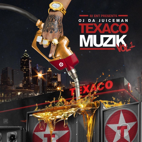 Texaco Muzik - OJ da Juiceman