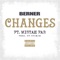 Changes (feat. Mistah F.A.B.) - Berner lyrics