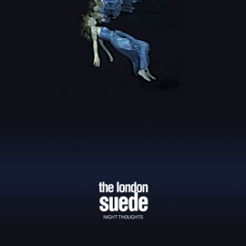Suede � Night Thoughts