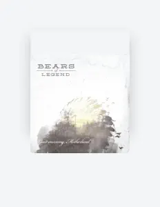 Dengarkan Bears of Legend, tonton video musik, baca bio, lihat tanggal tur & lainnya!