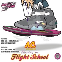 Slappin' In the Trunk Presents: Flight School - AC