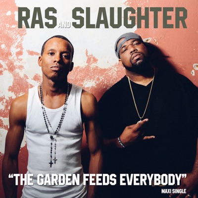 The Garden Feeds Everybody - Single
