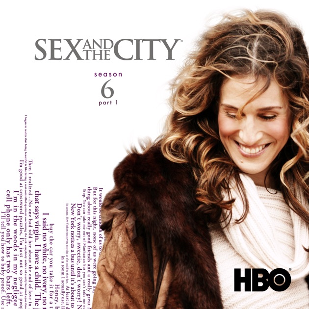 Sex and the City, Season 6, Pt. 1 on iTunes
