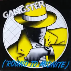 'Round to Midnite - Single - Gangster 'Round to Midnite - Single - Gangster