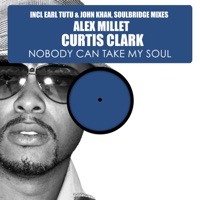 Nobody Can Take My Soul, Pt. 1 (feat. Curtis Clark) - Single - Alex Millet