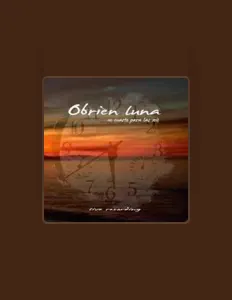 Obrien Lunaを聴いたり、ミュージックビデオを鑑賞したり、経歴やツアー日程などを確認したりしましょう！