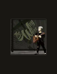 The Way We Were सुनें, म्यूज़िक वीडियो देखें, बायो पढ़ें, दौरे की तारीखें और बहुत कुछ देखें!