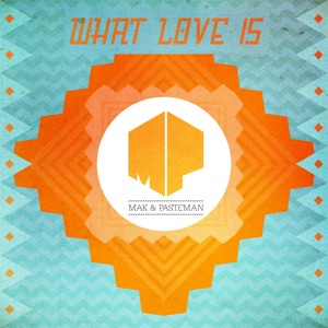 What Love Is - Single