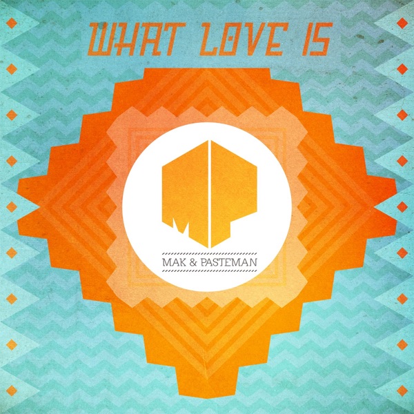 What Love Is - Single