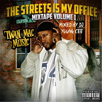 The Streets Is My Office: Mixtape, Vol. 1