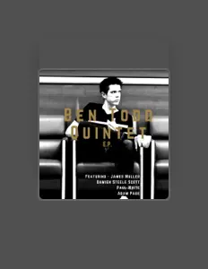 Ben Todd Quintetを聴いたり、ミュージックビデオを鑑賞したり、経歴やツアー日程などを確認したりしましょう！