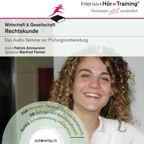 Rechtskunde der Schweiz (IntensivHörTraining)