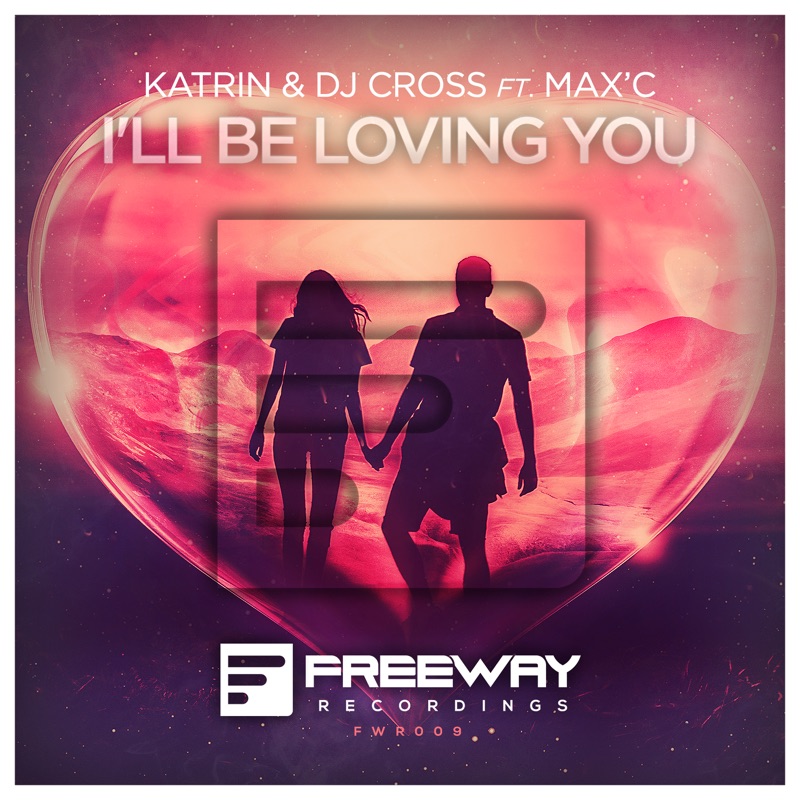 You Katrin. DJ Cross (1).mp3. Be loving. I’ll be loving you.