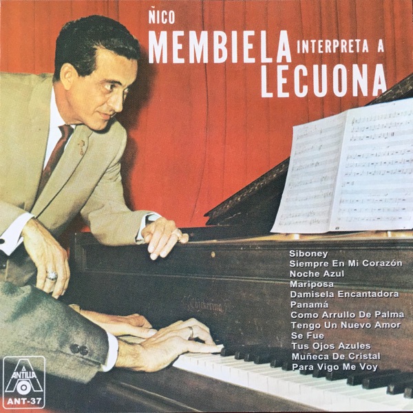 Ñico Membiela Interpreta a Lecuona