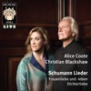 Alice Coote Myrthen, Op. 25: No. 1, Widmung Schumann Lieder - Wigmore Hall Live