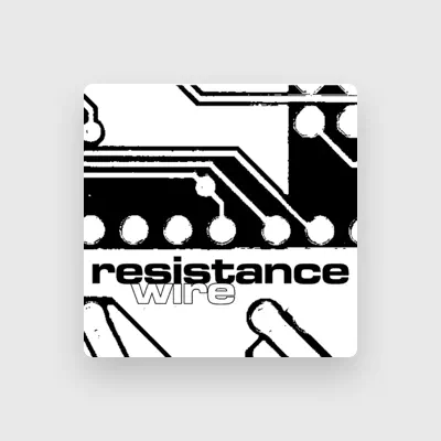 Listen to Resistance Wire, watch music videos, read bio, see tour dates & more!