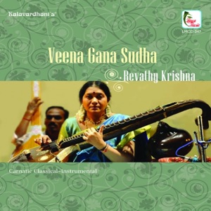 Veena Gana Sudha - Revathy Krishna
