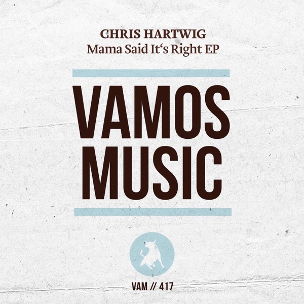 Mama Said It's Right - EP